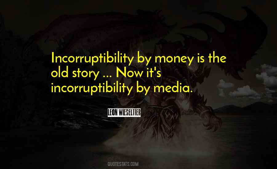 Incorruptibility Quotes #184771