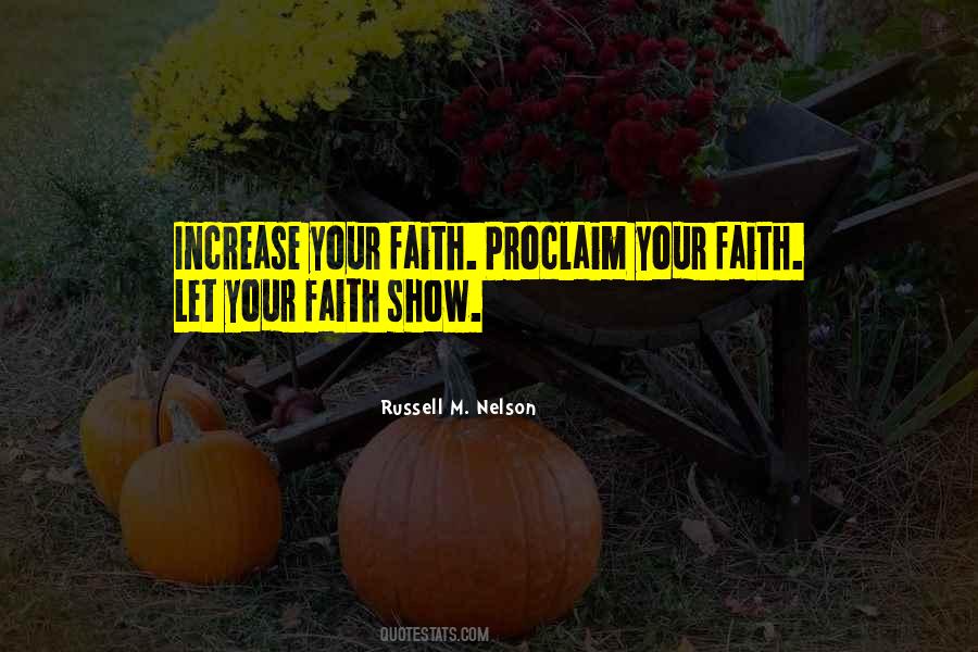 Increase Faith Quotes #1719276