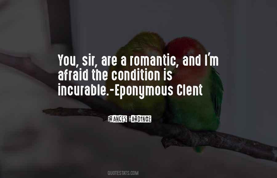 Incurable Romantic Quotes #1472827