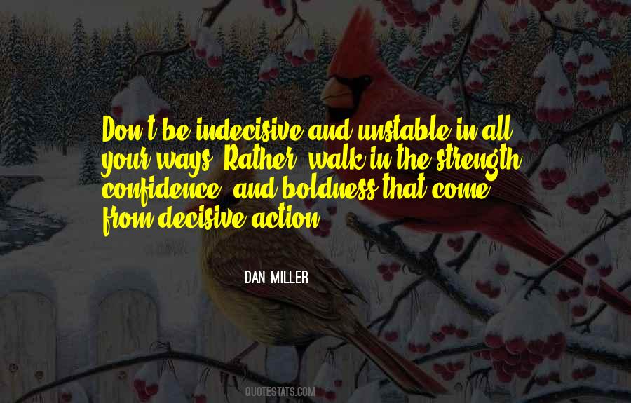 Indecisive Quotes #402142