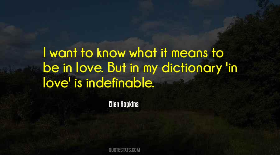 Indefinable Love Quotes #1631198