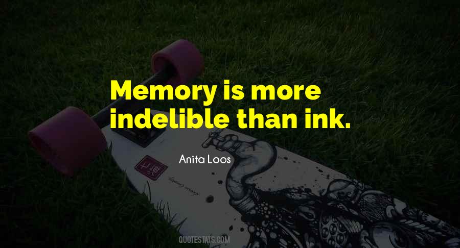 Indelible Ink Quotes #868252