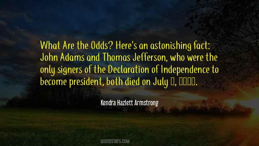 Independence Declaration Quotes #718698