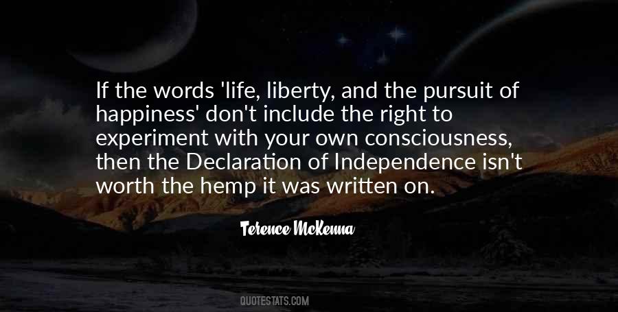Independence Is Happiness Quotes #883200