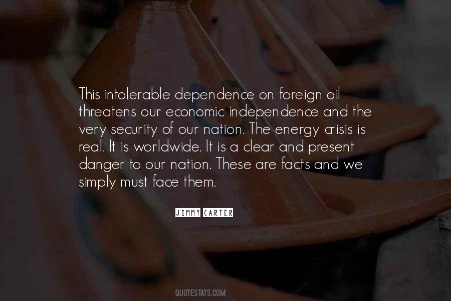 Independence Vs Dependence Quotes #982826