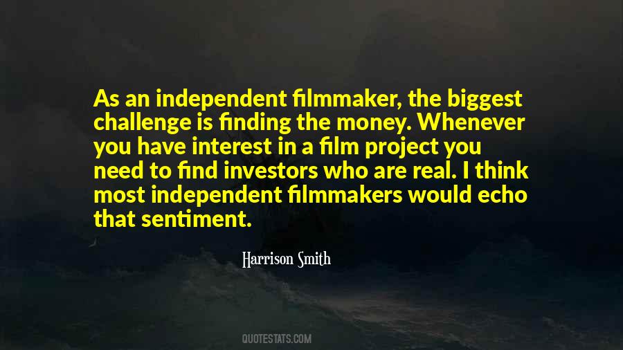 Independent Filmmaker Quotes #1673516