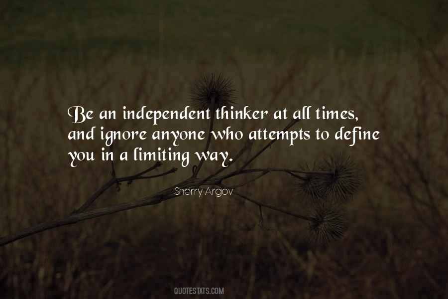 Independent Thinker Quotes #1606806