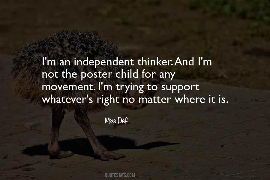 Independent Thinker Quotes #1720488