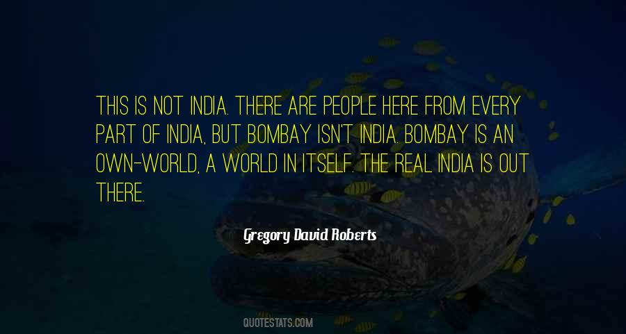 India Here I Come Quotes #1152165