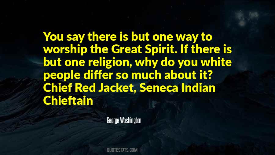 Indian Chief Quotes #1382144