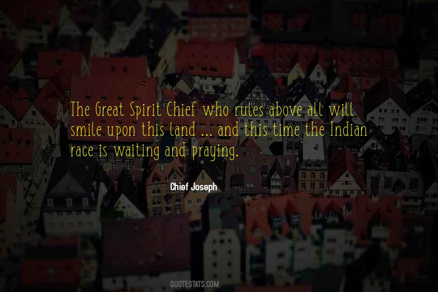 Indian Chief Quotes #1426938