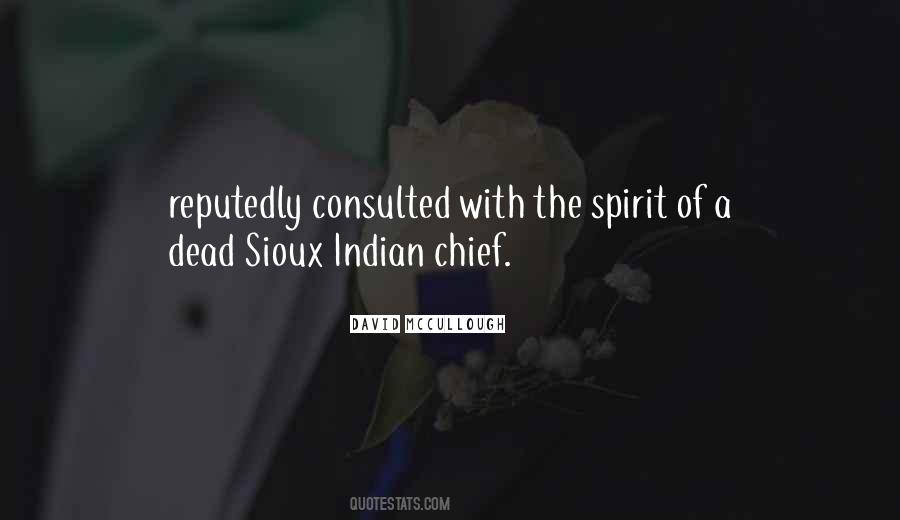 Indian Chief Quotes #395273