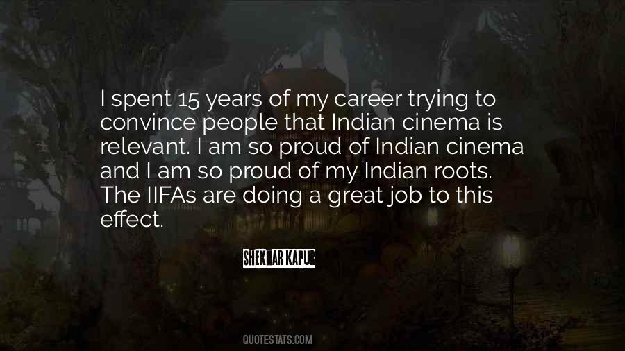 Indian Cinema Quotes #1217513