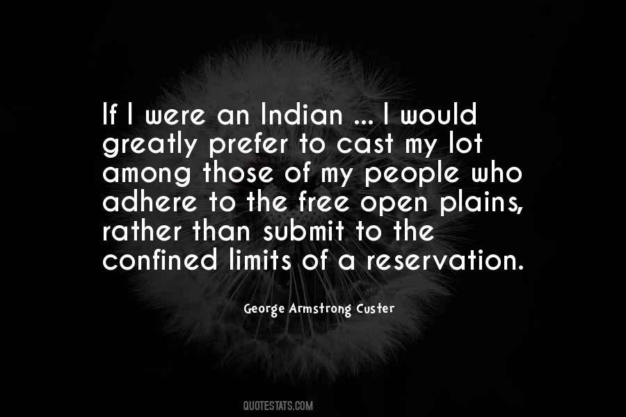 Indian Reservation Quotes #1613974