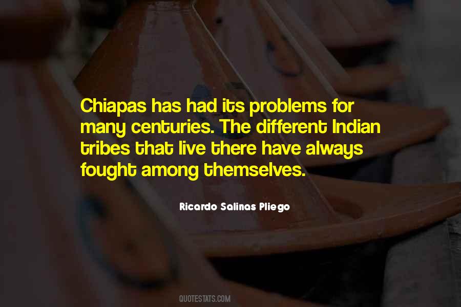 Indian Tribes Quotes #1128973