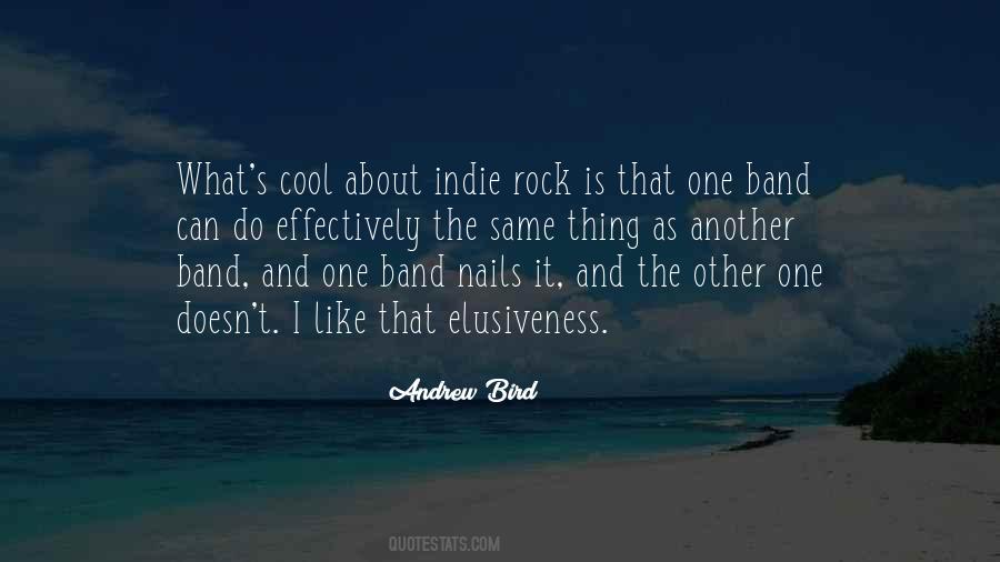 Indie Rock Band Quotes #1686661