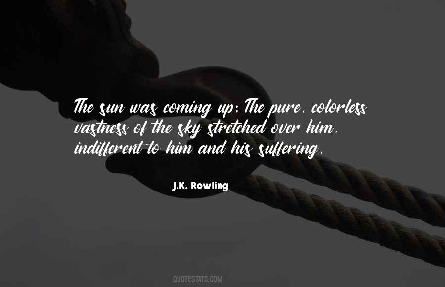 Indifferent To Suffering Quotes #821426