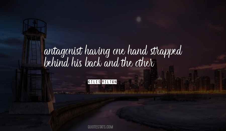 Quotes About The Antagonist #186217