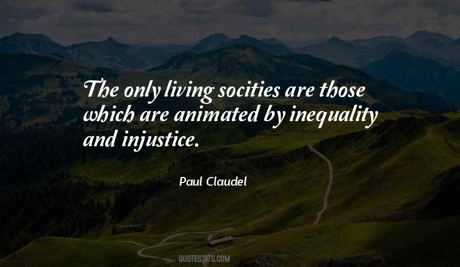 Inequality And Injustice Quotes #1865712