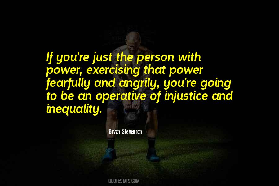 Inequality And Injustice Quotes #316437