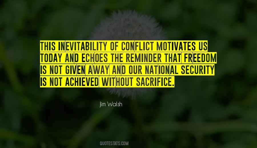 Inevitability Of Conflict Quotes #1082266