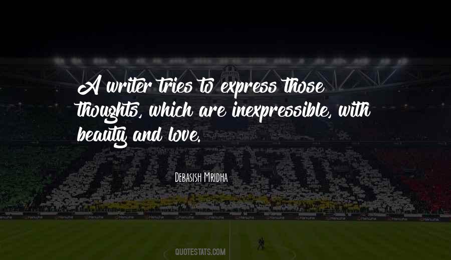 Inexpressible Love Quotes #1500155