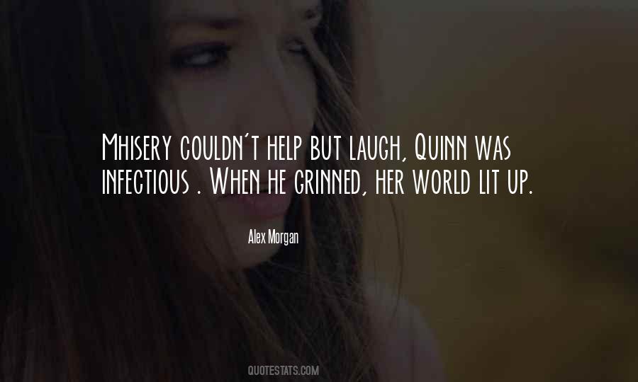 Infectious Laugh Quotes #1269865