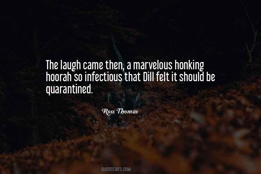 Infectious Laugh Quotes #378489