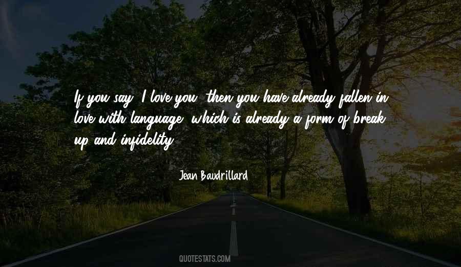 Infidelity Love Quotes #418039