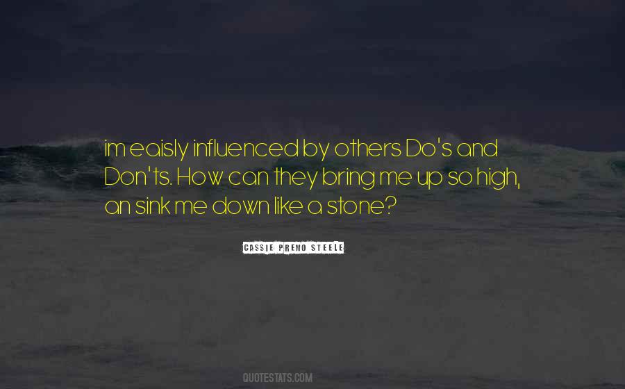 Influenced By Others Quotes #1856416