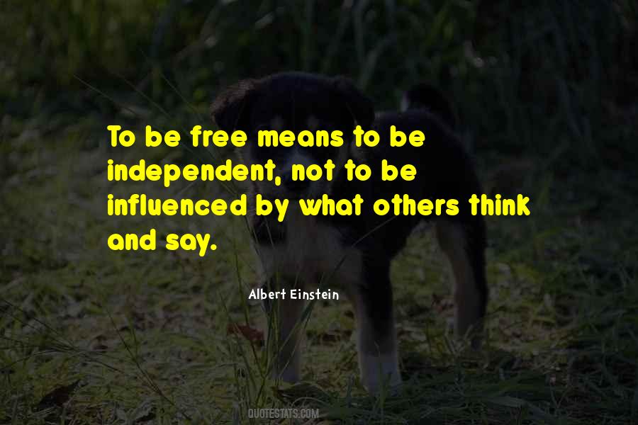 Influenced By Others Quotes #609094