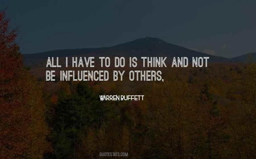 Influenced By Others Quotes #672073