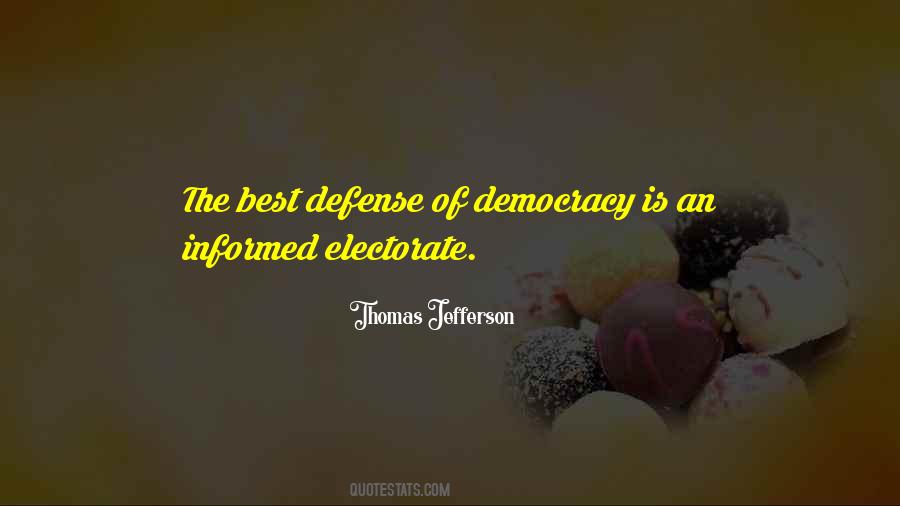 Informed Democracy Quotes #516962