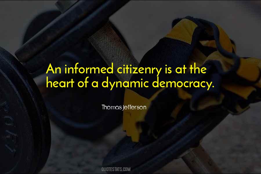 Informed Democracy Quotes #618498