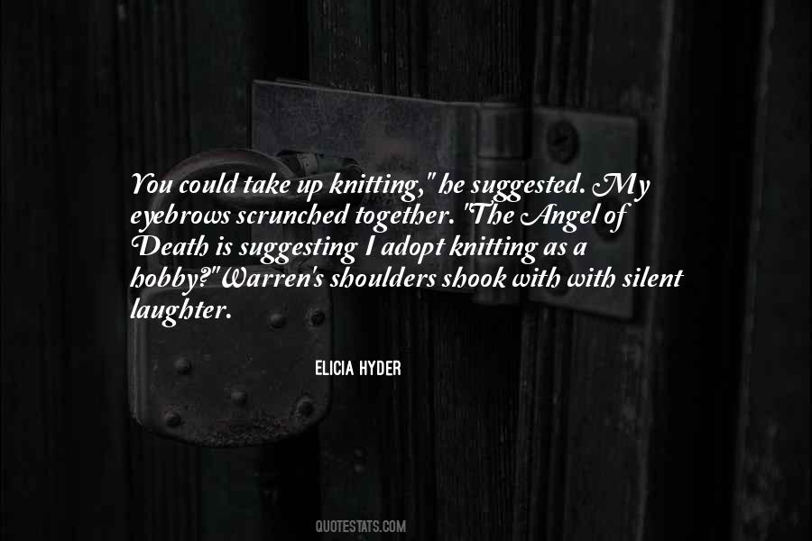 Quotes About The Angel Of Death #138311