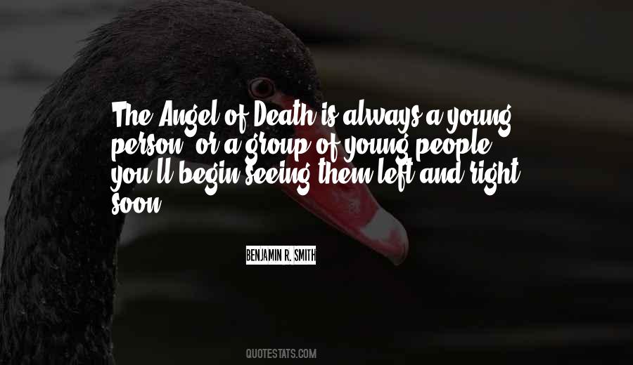 Quotes About The Angel Of Death #967339