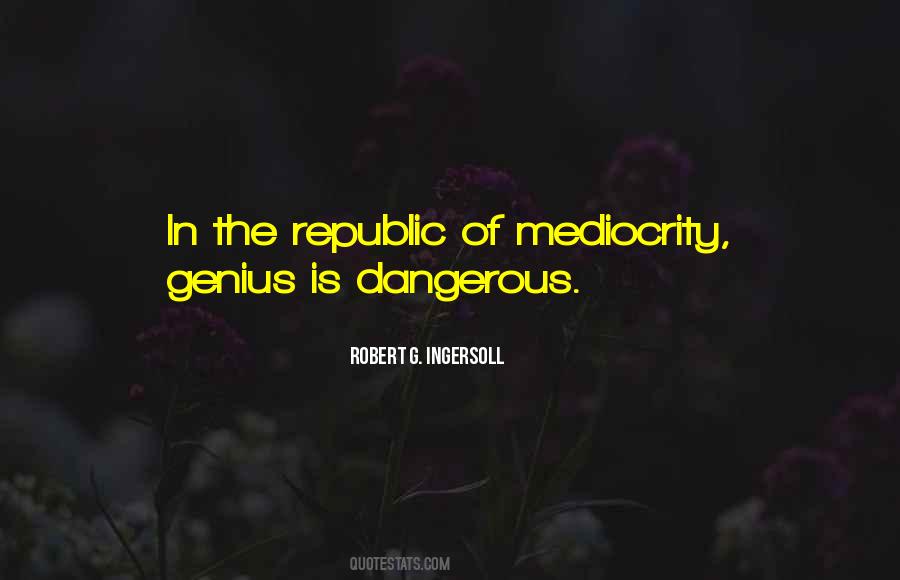 Ingersoll Quotes #224686