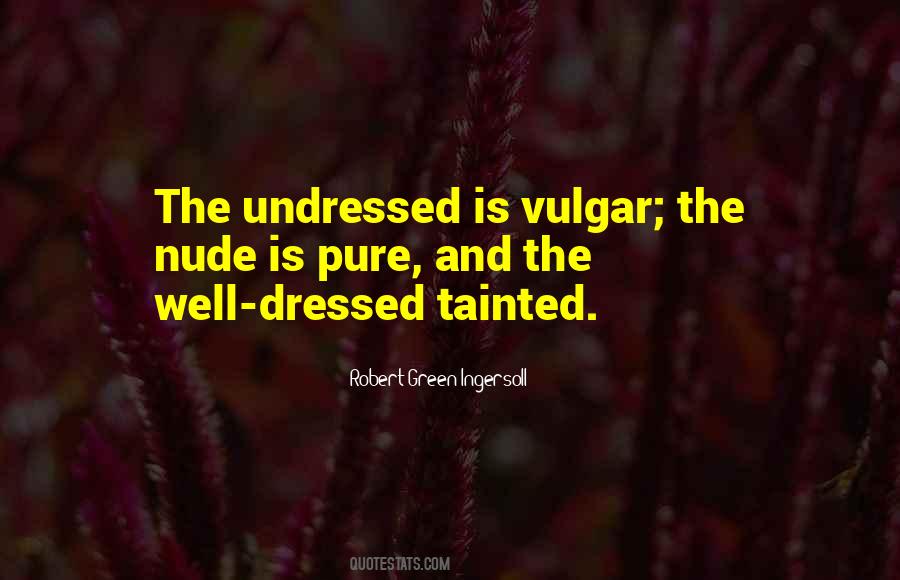Ingersoll Quotes #282948