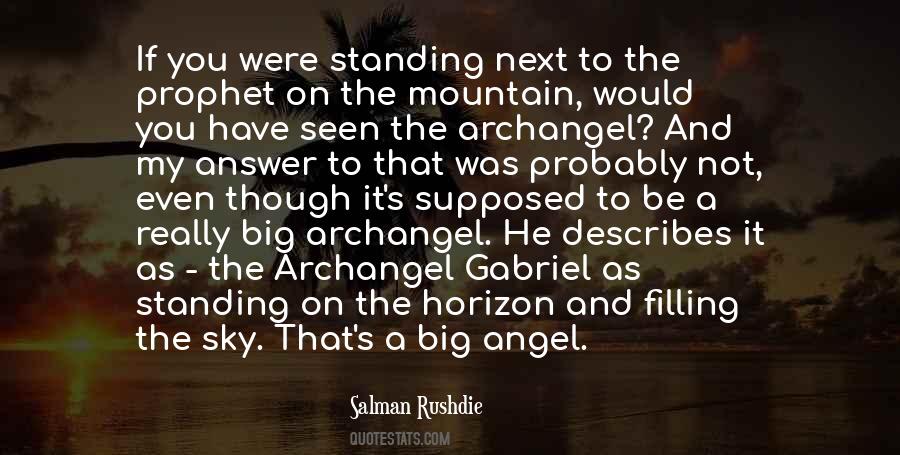 Quotes About The Angel Gabriel #615580