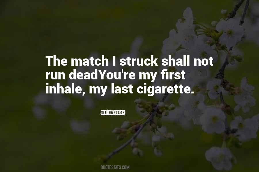 Inhale Love Quotes #1859206