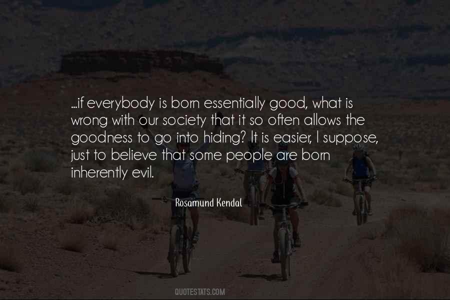 Inherently Good Quotes #1529689