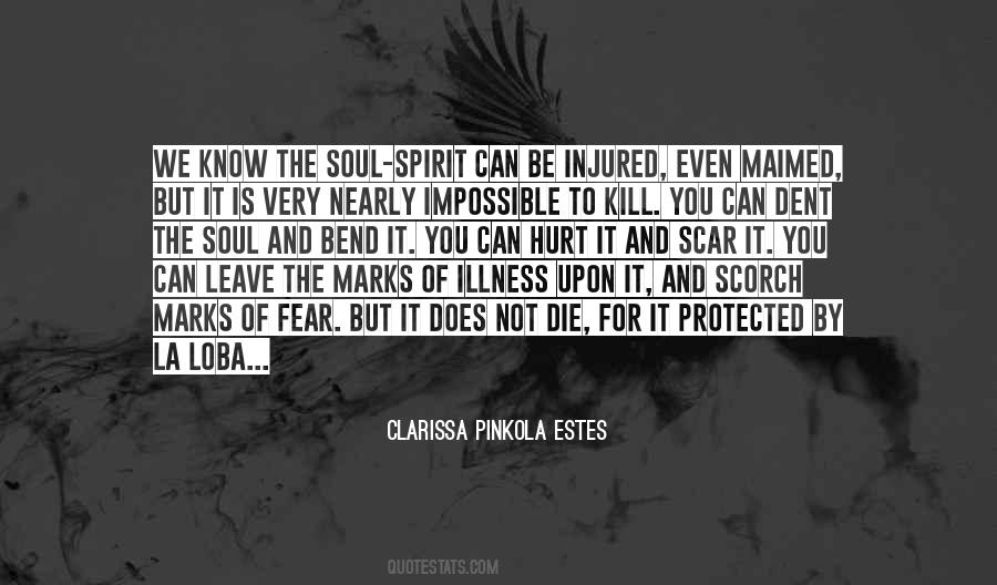 Injured Soul Quotes #681412