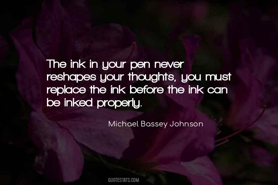 Ink Pen Quotes #1491171