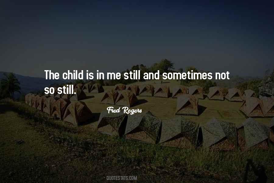 Inner Child In You Quotes #464602