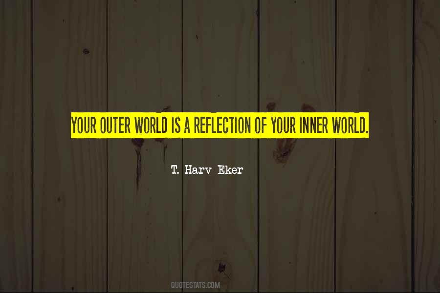 Inner World Outer World Quotes #535884