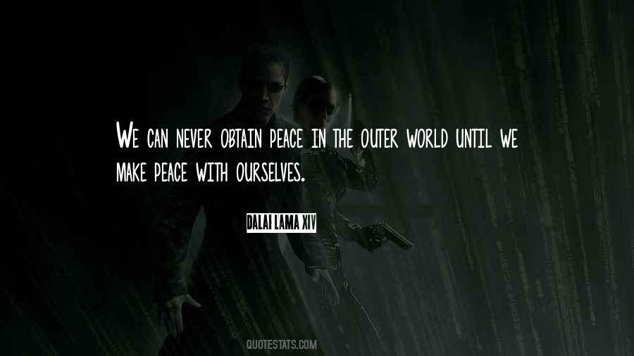 Inner World Outer World Quotes #942045