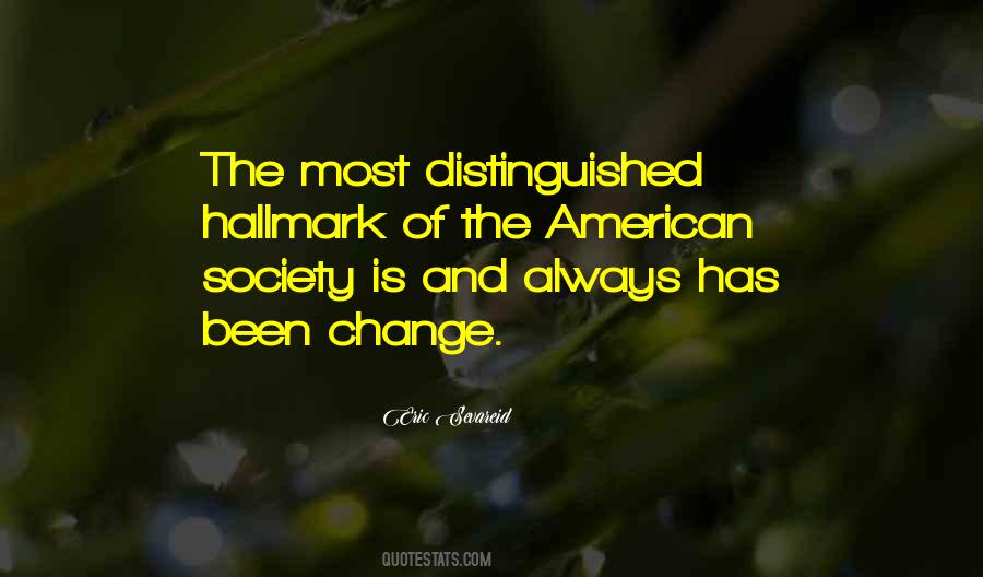 Quotes About The American Society #1333326