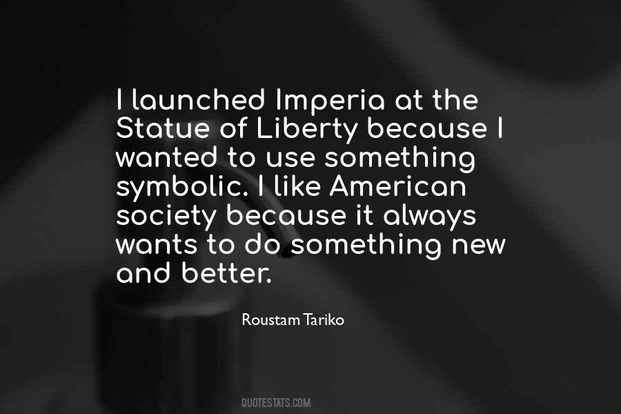 Quotes About The American Society #810549