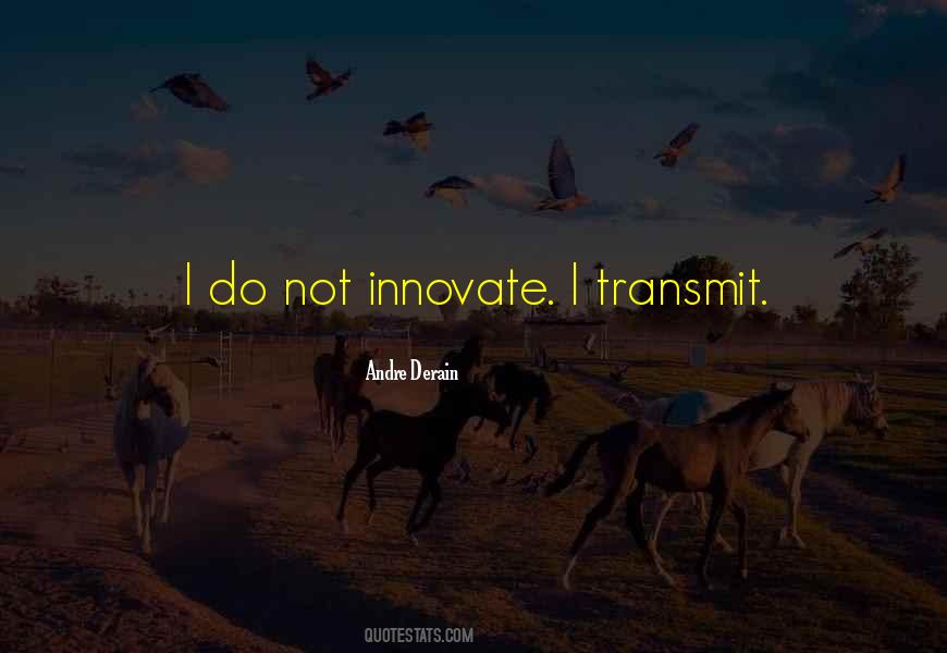Innovate Quotes #1477212