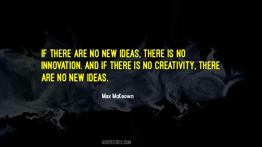 Innovation Ideas Quotes #1023324